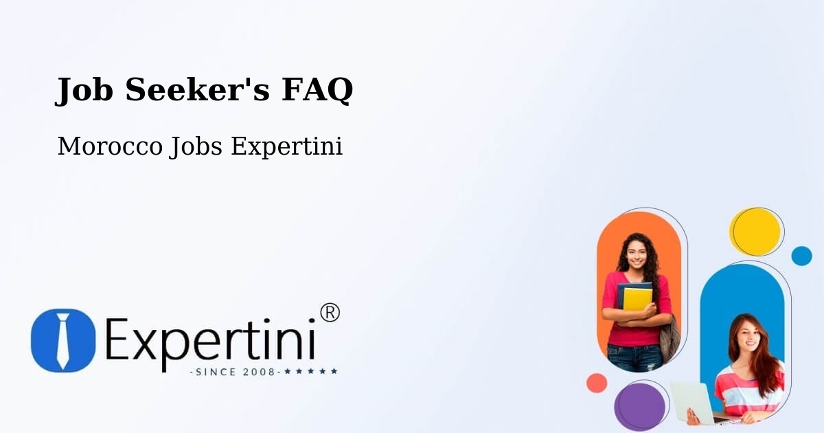 Job Seeker FAQ – Sidi Jaber - Morocco Jobs Expertini